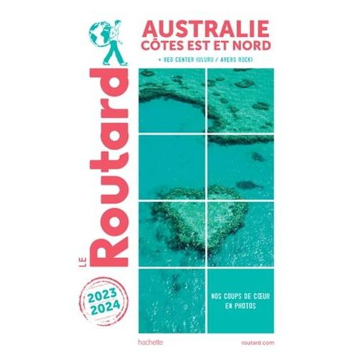 Guide Du Routard Australie, Côte Est 2023/24