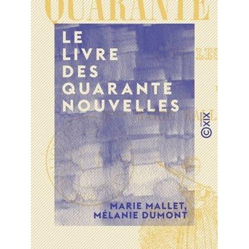 Le Livre Des Quarante Nouvelles - Pour Les Enfants