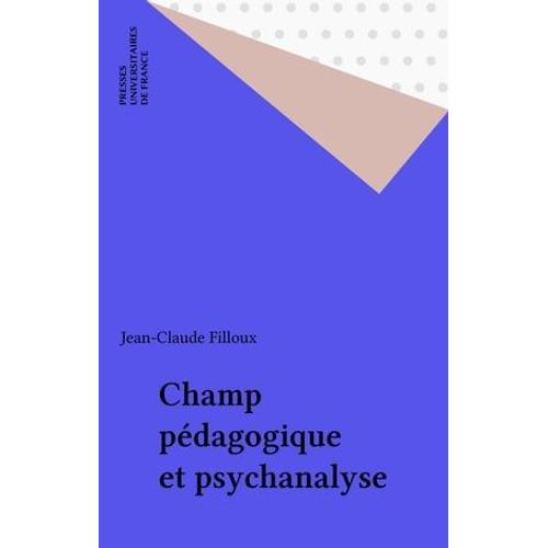 Champ Pédagogique Et Psychanalyse