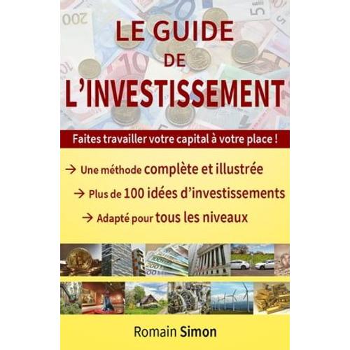 Le Guide De L'investissement
