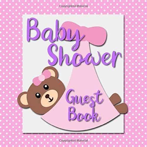 Baby Shower Guest Book: Baby Girl Pink And Purple Teddy Bear Edition - Unique, Full Color Keepsake And Visitor Sign-In Journal For Your Baby Shower