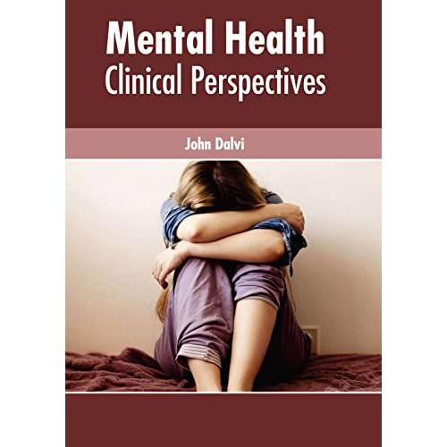 Mental Health: Clinical Perspectives