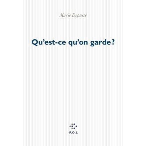 Qu'est-Ce Qu'on Garde?