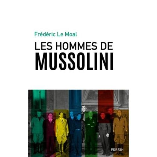 Les Hommes De Mussolini