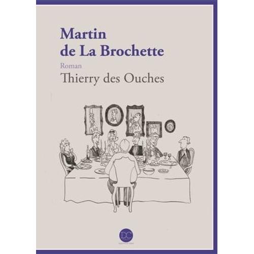 Martin De La Brochette