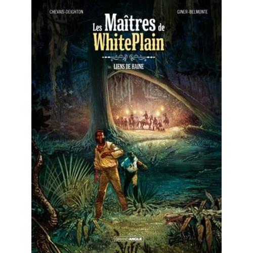 Les Maîtres De White Plain - Tome 1