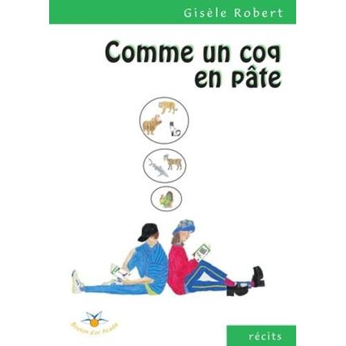 Comme Un Coq En Pâte