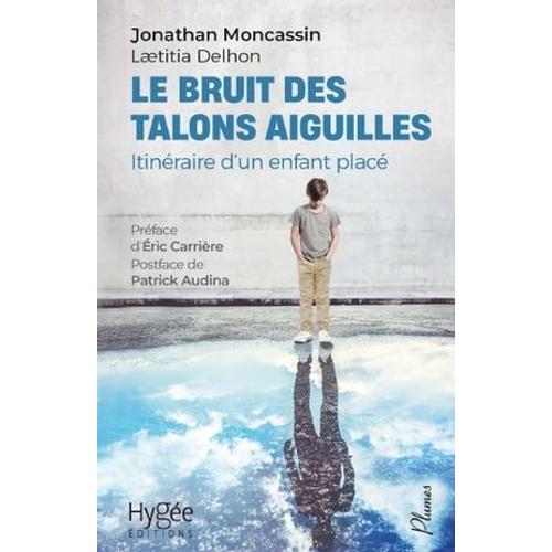 Le Bruit Des Talons Aiguilles