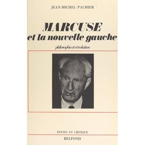 Herbert Marcuse Et La Nouvelle Gauche