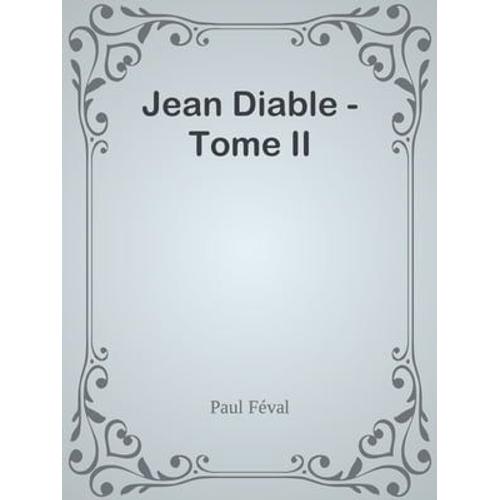 Jean Diable - Tome Ii