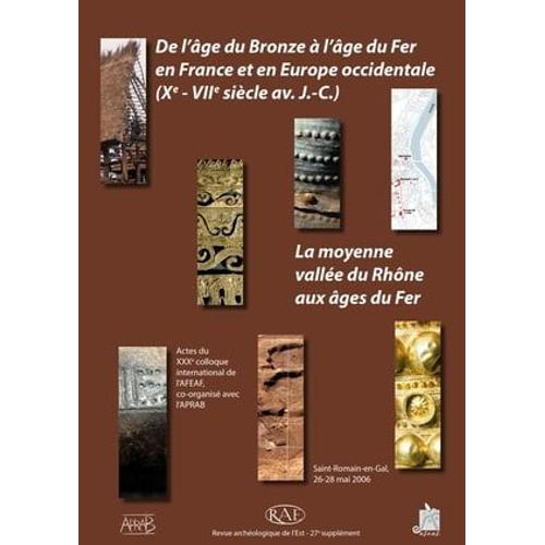 De L'âge Du Bronze À L'âge Du Fer En France Et En Europe Occidentale (Xe-Viie Siècle Av. J.-C.)
