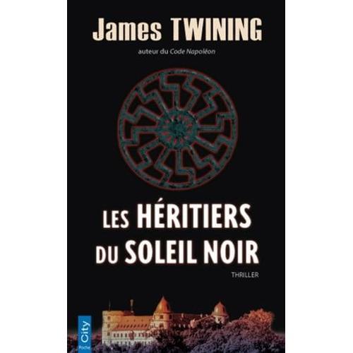 Les Héritiers Du Soleil Noir