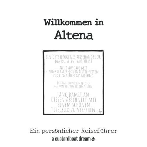 Willkommen In Altena: Ein Persönlicher Reiseführer