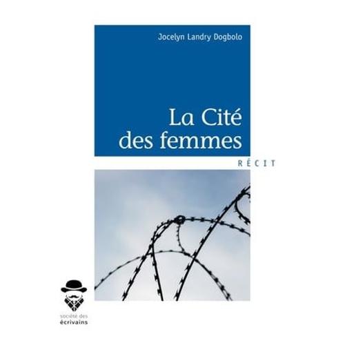 La Cité Des Femmes