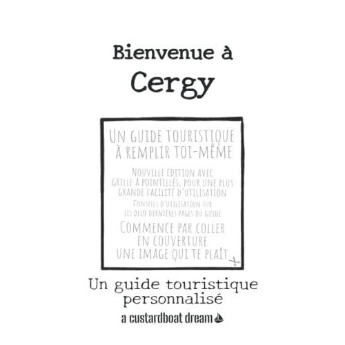 Bienvenue À Cergy: Un Guide Touristique Personnalisé