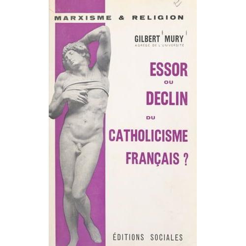 Essor Ou Déclin Du Catholicisme Français ?