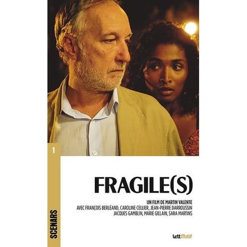 Fragile(S)