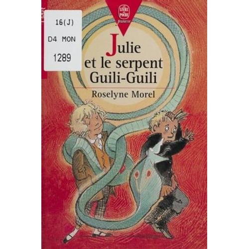 Julie Et Le Serpent Guili-Guili