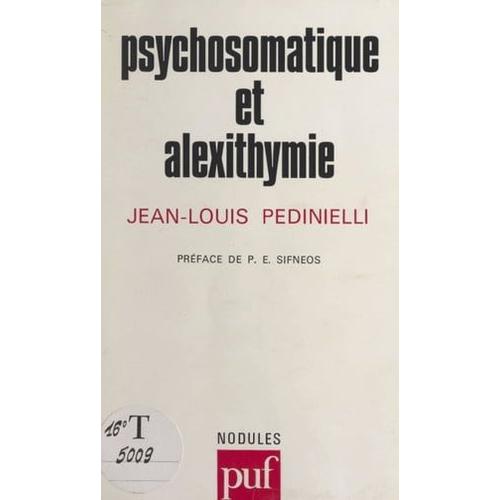 Psychosomatique Et Alexithymie