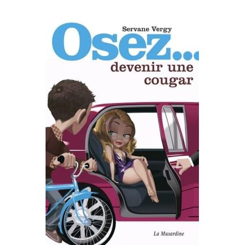 Osez Devenir Une Cougar