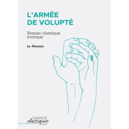 L'armée De Volupté