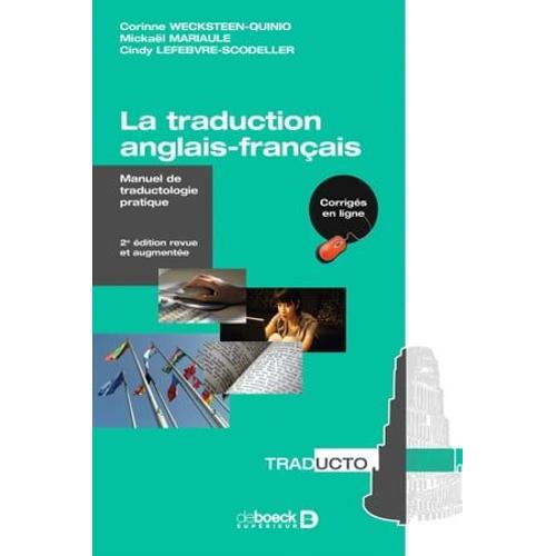 La Traduction Anglais-Français : Manuel De Traductologie Pratique