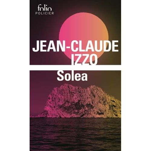 La Trilogie Marseillaise (Tome 3) - Solea