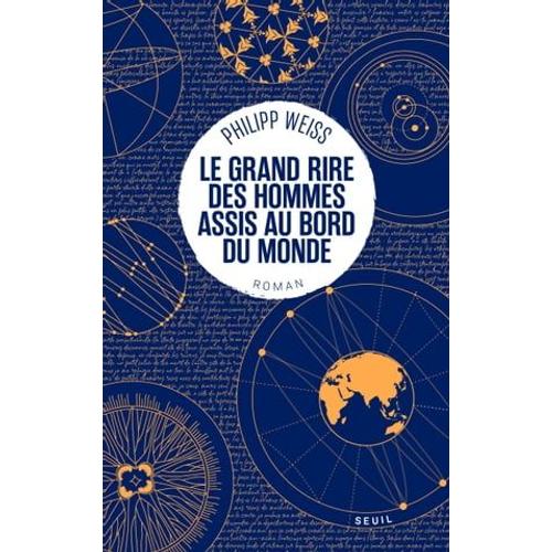 Le Grand Rire Des Hommes Assis Au Bord Du Monde