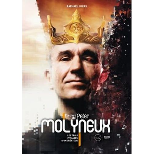 L'oeuvre De Peter Molyneux