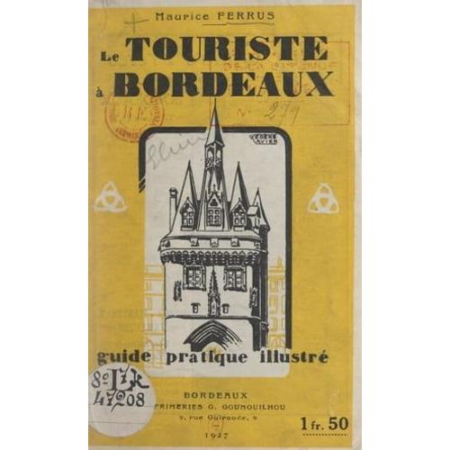 Le Touriste À Bordeaux