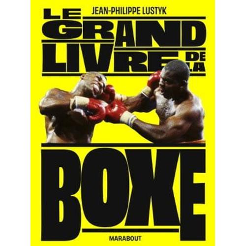 Le Grand Livre De La Boxe