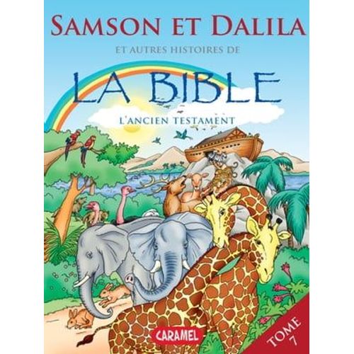 Samson Et Dalila Et Autres Histoires De La Bible