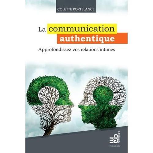 La Communication Authentique