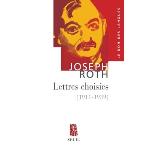 Lettres Choisies. (1911 - 1939)