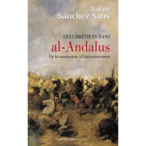 Les Chrétiens Dans Al-Andalus