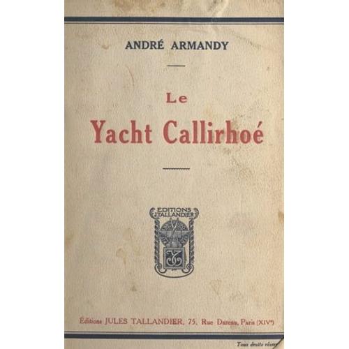 Le Yacht Callirhoé