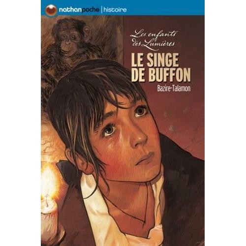 Les Enfants Des Lumieres - Le Singe De Buffon