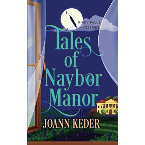 Tales Of Naybor Manor