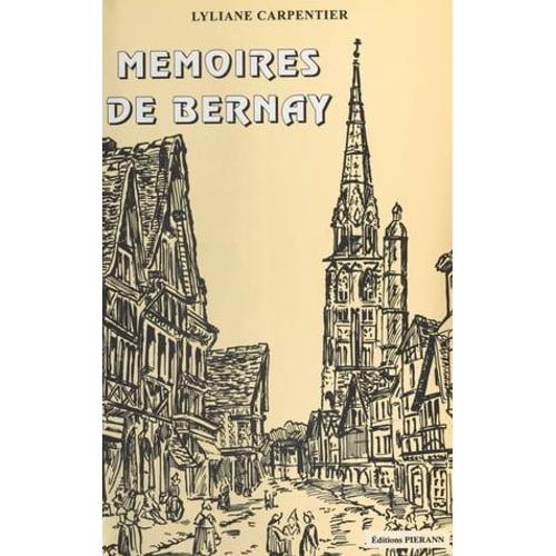 Mémoires De Bernay