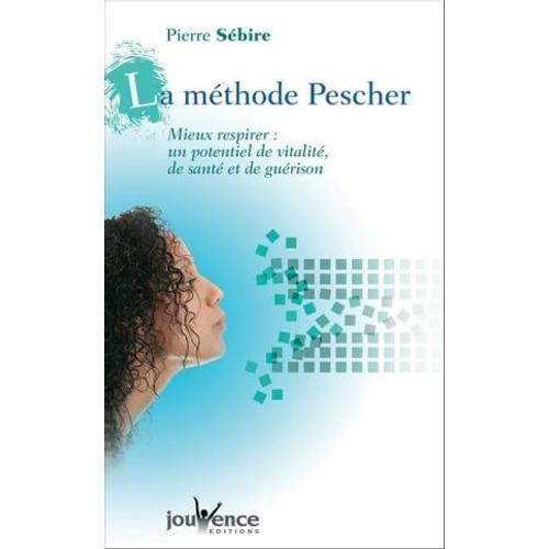 La Méthode Pescher