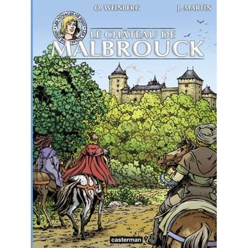 Les Voyages De Jhen - Le Château De Malbrouck