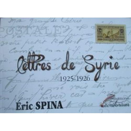 Lettres De Syrie 1925-1926