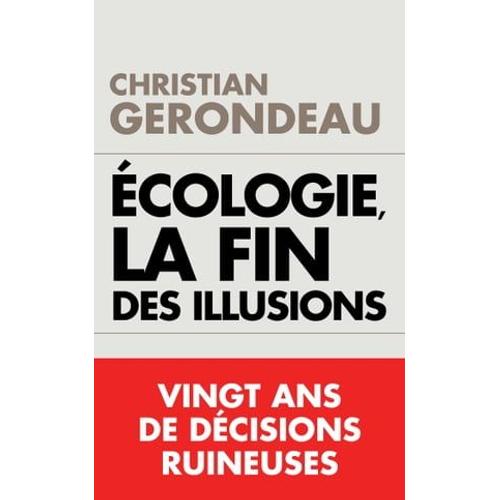 Écologie, La Fin Des Illusions