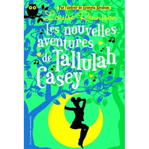 Tallulah Casey (Tome 2) - Les Nouvelles Aventures De Tallulah Casey