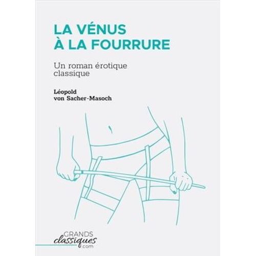 La Vénus À La Fourrure
