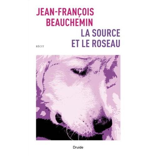 La Source Et Le Roseau