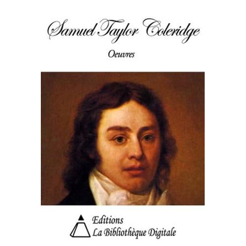 Oeuvres De Samuel Taylor Coleridge