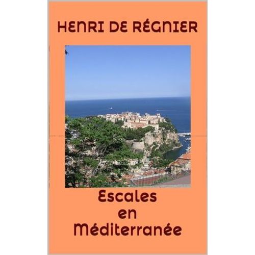 Escales En Méditerranée