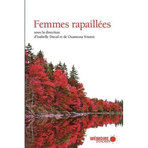 Femmes Rapaillées