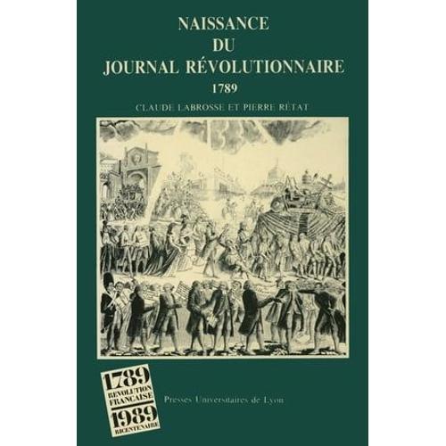 Naissance Du Journal Révolutionnaire